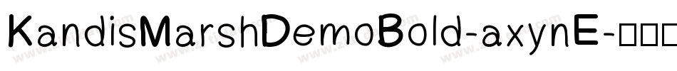 KandisMarshDemoBold-axynE字体转换