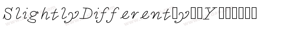 SlightlyDifferent-y77Y字体转换