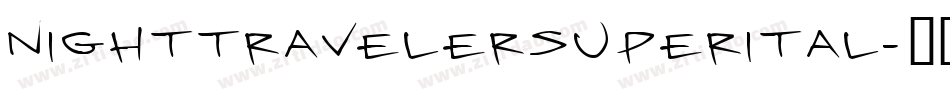 nighttravelersuperital字体转换
