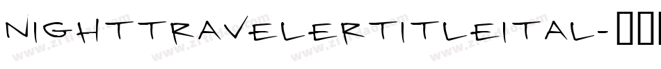 nighttravelertitleital字体转换