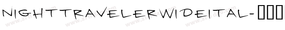nighttravelerwideital字体转换