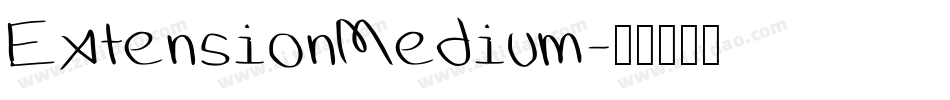 ExtensionMedium字体转换