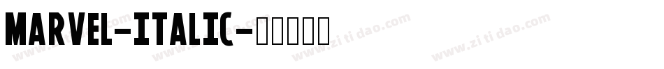Marvel-Italic字体转换