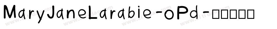 MaryJaneLarabie-oPd字体转换