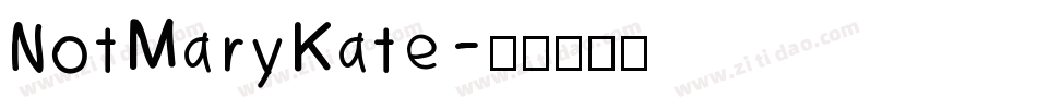 NotMaryKate字体转换