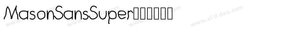MasonSansSuper字体转换