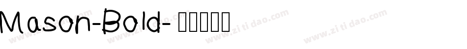 Mason-Bold字体转换