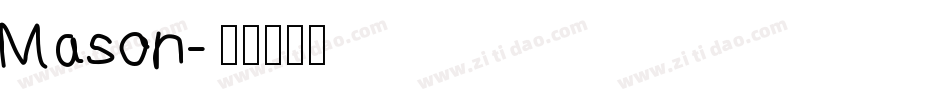 Mason字体转换