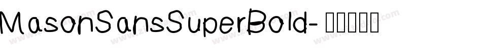 MasonSansSuperBold字体转换