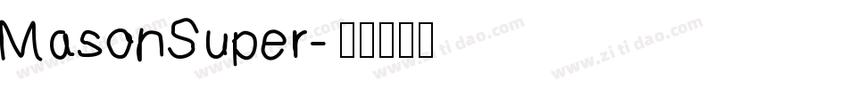 MasonSuper字体转换