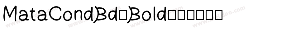 MataCondBd-Bold字体转换