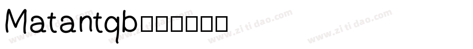 Matantqb字体转换