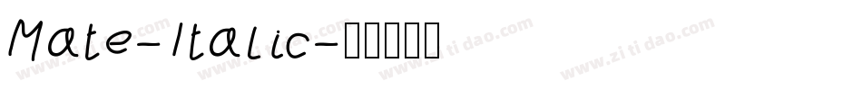 Mate-Italic字体转换