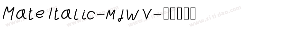 MateItalic-mjWV字体转换