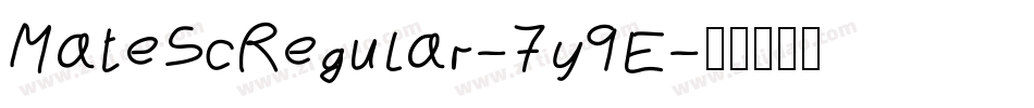 MateScRegular-7y9E字体转换
