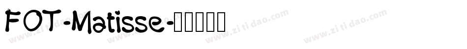 FOT-Matisse字体转换