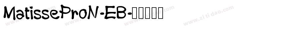 MatisseProN-EB字体转换