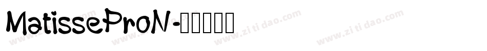 MatisseProN字体转换