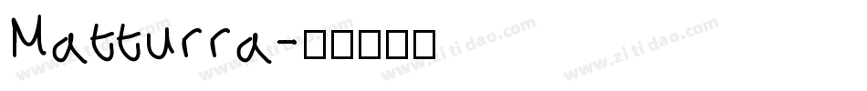 Matturra字体转换
