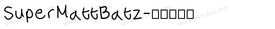 SuperMattBatz字体转换