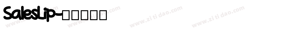 SalesLip字体转换