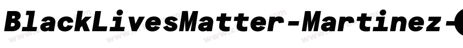 BlackLivesMatter-Martinez字体转换