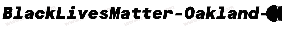 BlackLivesMatter-Oakland字体转换