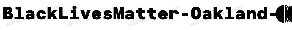 BlackLivesMatter-Oakland字体转换