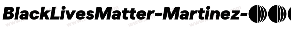 BlackLivesMatter-Martinez字体转换
