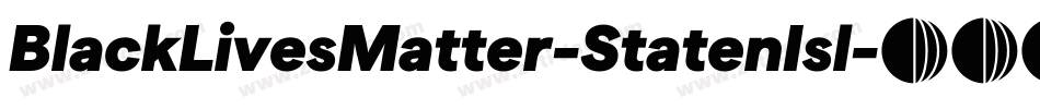 BlackLivesMatter-StatenIsl字体转换