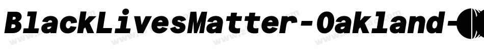 BlackLivesMatter-Oakland字体转换