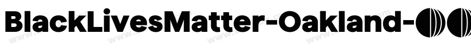 BlackLivesMatter-Oakland字体转换