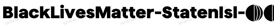 BlackLivesMatter-StatenIsl字体转换