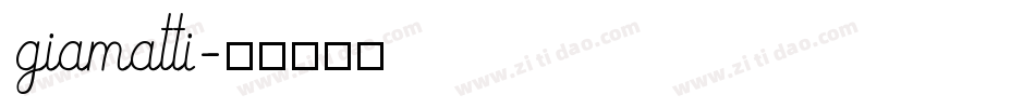 Giamatti字体转换