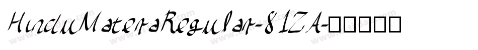 HinduMateraRegular-81ZA字体转换
