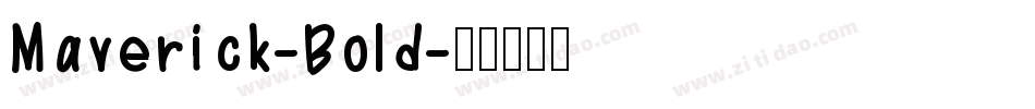 Maverick-Bold字体转换