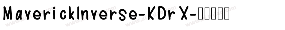 MaverickInverse-KDrX字体转换