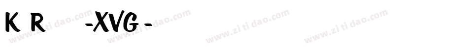KtfRoadbrush-XVGg字体转换