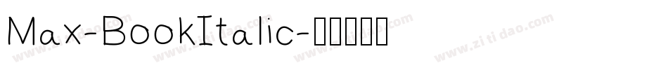 Max-BookItalic字体转换