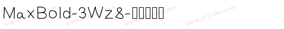 MaxBold-3Wz8字体转换