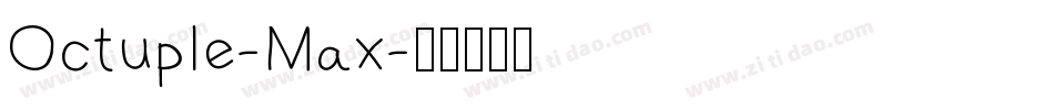 Octuple-Max字体转换