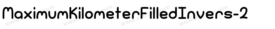MaximumKilometerFilledInvers-2wD8字体转换