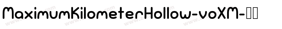 MaximumKilometerHollow-voXM字体转换