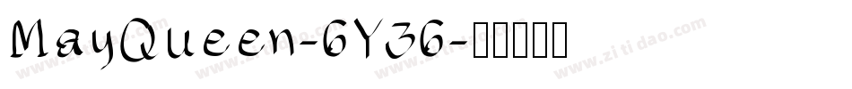 MayQueen-6Y36字体转换
