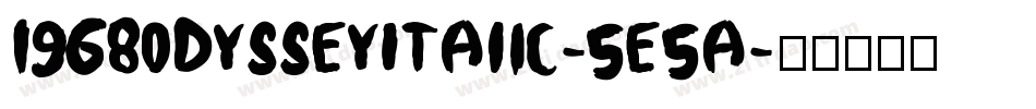 1968OdysseyItalic-5e5a字体转换