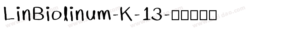 LinBiolinum-K-13字体转换