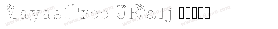 MayasiFree-JRa1j字体转换