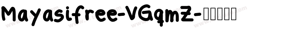 Mayasifree-VGqmZ字体转换