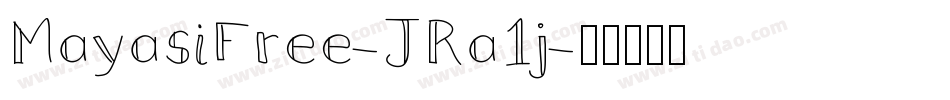 MayasiFree-JRa1j字体转换