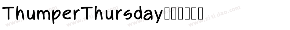 ThumperThursday字体转换
